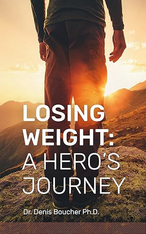 Losing Weight : A Hero's Journey